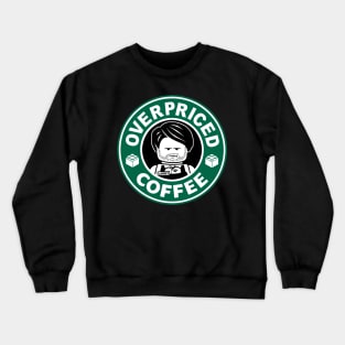 Overpriced Coffee Crewneck Sweatshirt